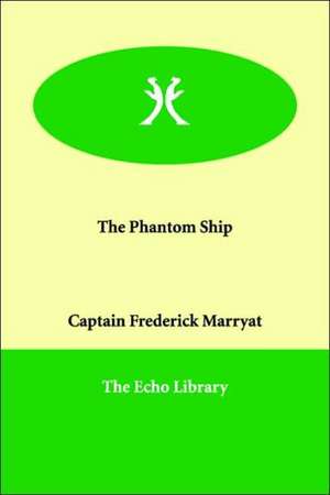 The Phantom Ship de Frederick Marryat