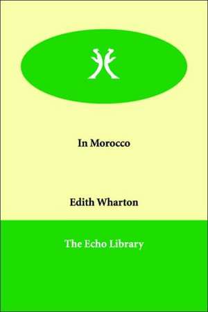 In Morocco de Edith Wharton