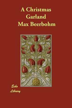 A Christmas Garland de Max Beerbohm