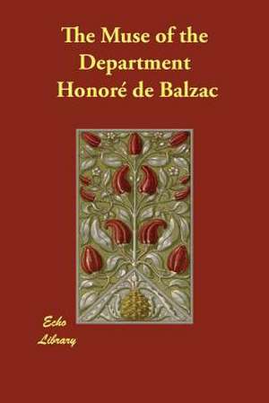 The Muse of the Department de Honore de Balzac