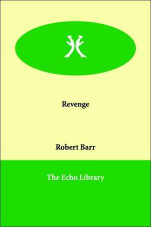 Revenge de Robert Barr