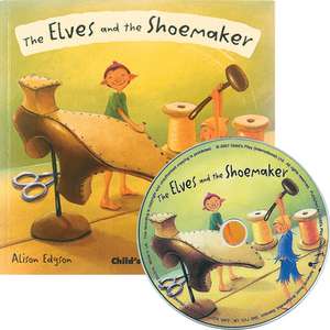 The Elves and the Shoemaker de Alison Edgson