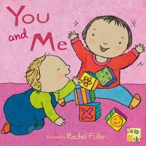 You and Me! de Rachel Fuller