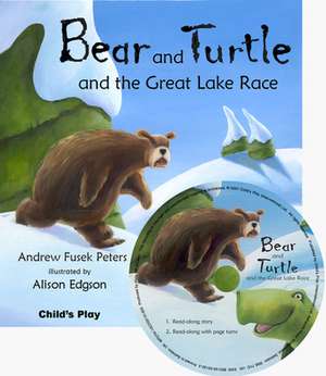 Bear and Turtle and the Great Lake Race [With CD (Audio)] de Andrew Peters