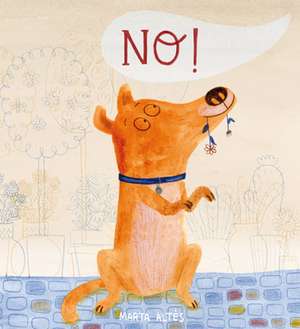 No! de Marta Altes