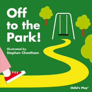 Off to the Park! de Stephen Cheetham