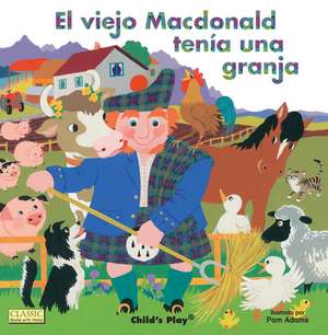 El Viejo MacDonald de Pam Adams