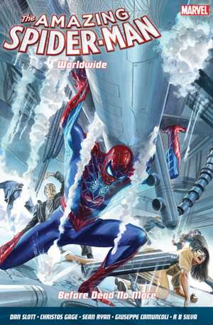 Amazing Spider-Man Worldwide Vol. 4: Before Dead No More de Dan Slott