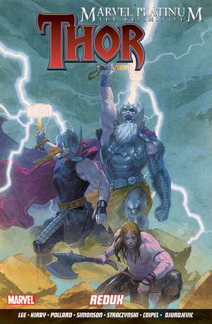 Marvel Platinum: The Definitive Thor Redux de Various