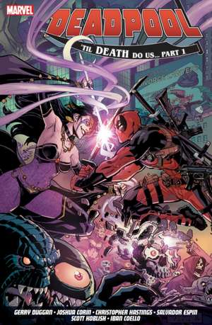 Deadpool: World's Greatest Vol. 8 - Till Death To Us de Gerry Duggan