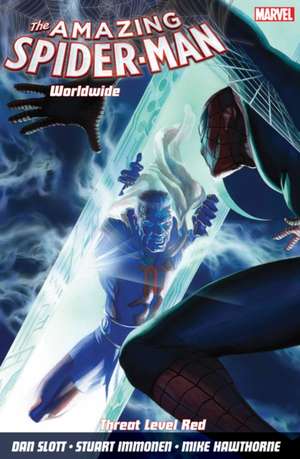 Amazing Spider-Man Worldwide Vol. 8: Threat Level Red de Dan Slott