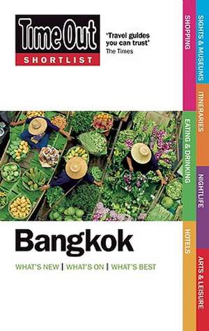 Time Out Shortlist Bangkok de Editors of Time Out