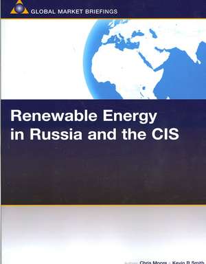 Renewable Energy in Russia and the Cis de Chris Moore