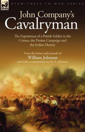 John Company's Cavalryman de William Johnson