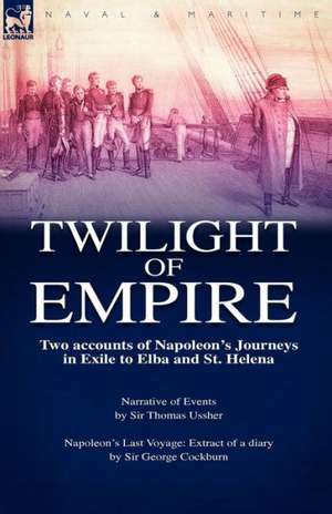 Twilight of Empire de Thomas Ussher