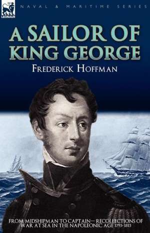 A Sailor of King George de Frederick Hoffman