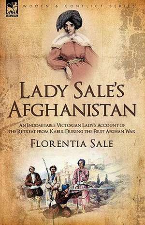 Lady Sale's Afghanistan de Florentia Sale