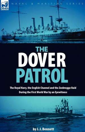 The Dover Patrol de J. J. Bennett