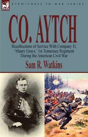 Co. Aytch de Sam R. Watkins