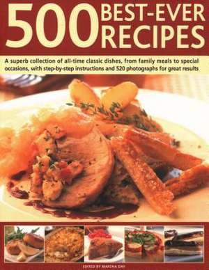 500 Best Ever Recipes de Martha Day