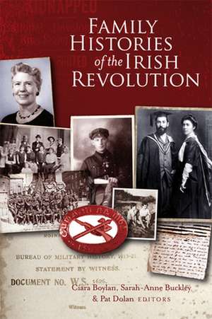 Family Histories of the Irish Revolution de Boylan, Ciara