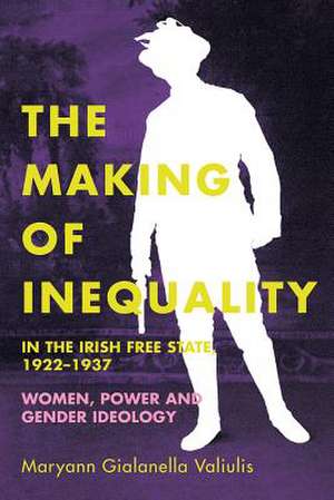 MAKING OF INEQUALITY IN THE IRISH FREE S de MARYANN VALLULIS