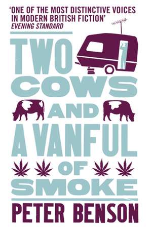 Two Cows and a Vanful of Smoke de Peter Benson