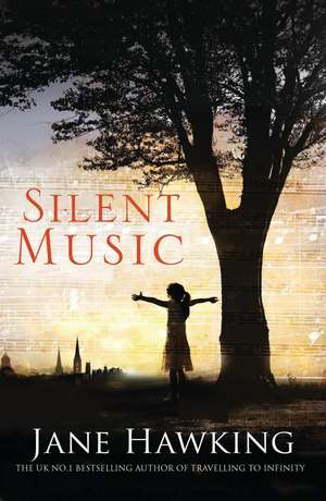 Silent Music de Jane Hawking