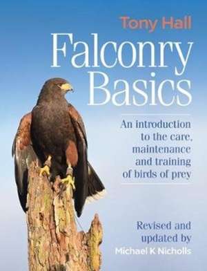 Falconry Basics de Tony Hall