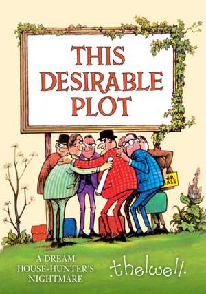 This Desirable Plot de Norman Thelwell