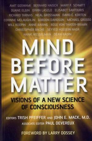 Mind Before Matter de Trish Pfeiffer