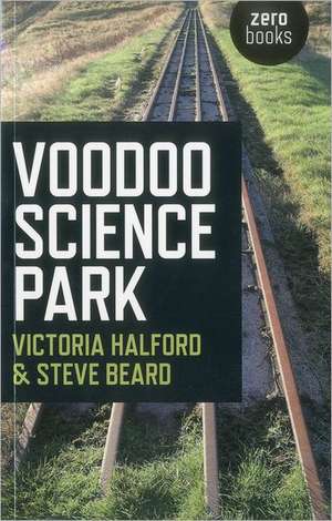 Voodoo Science Park de Steve Beard