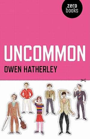 Uncommon de Owen Hatherley