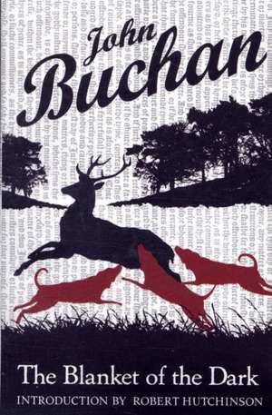 The Blanket of the Dark de John Buchan