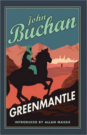 Greenmantle de John Buchan