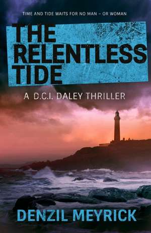 The Relentless Tide de Denzil Meyrick