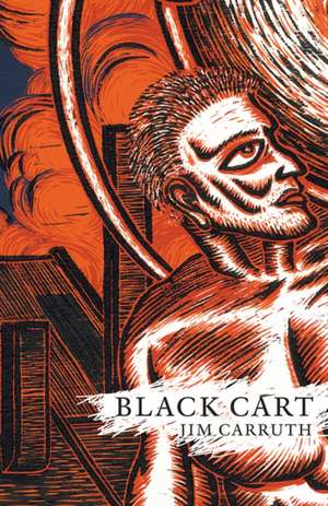 Black Cart de Jim Carruth