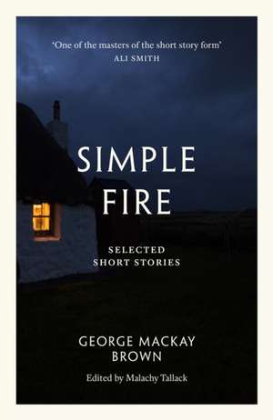 Simple Fire de George Mackay Brown