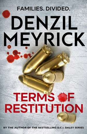 Meyrick, D: Terms of Restitution