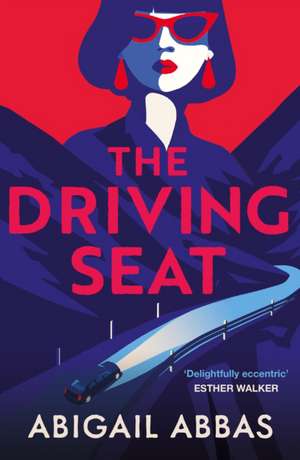 The Driving Seat de Abigail Abbas