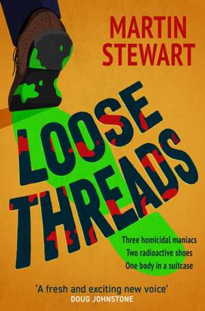 Loose Threads de Martin Stewart
