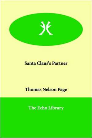 Santa Claus's Partner de Thomas Nelson Page