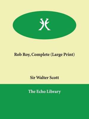 Rob Roy, Complete de Walter Scott