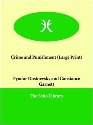 Crime and Punishment de Fyodor Mikhailovich Dostoevsky