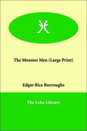 The Monster Men de Edgar Rice Burroughs