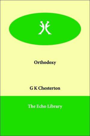 Orthodoxy de G. K. Chesterton