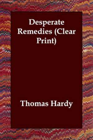 Desperate Remedies de Thomas Hardy