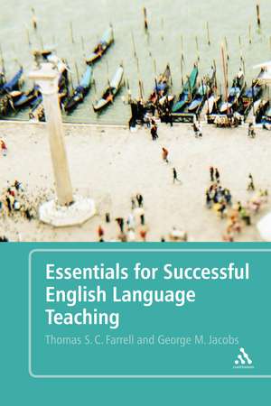 Essentials for Successful English Language Teaching de Thomas S. C. Farrell