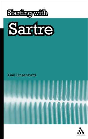 Starting with Sartre de Professor Gail Linsenbard