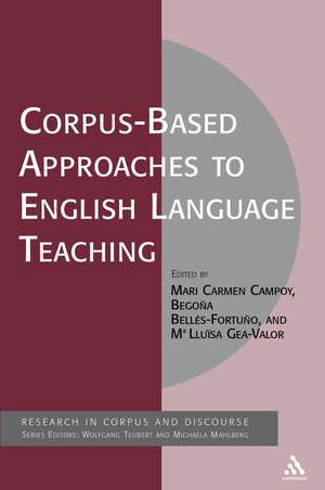 Corpus-Based Approaches to English Language Teaching de Dr Mari Carmen Campoy